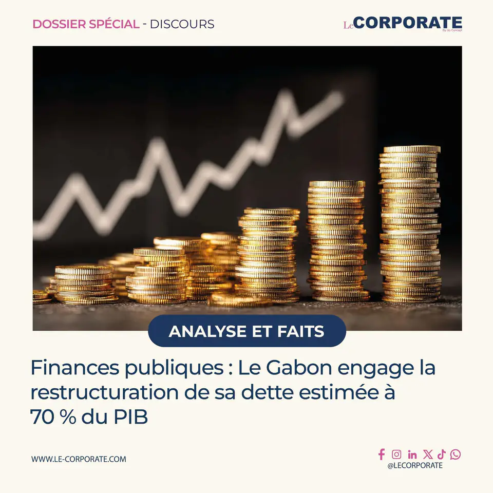 Finances publiques - Le Gabon engage la restructuration de sa dette estimée à 70 % du PIBFinances publiques